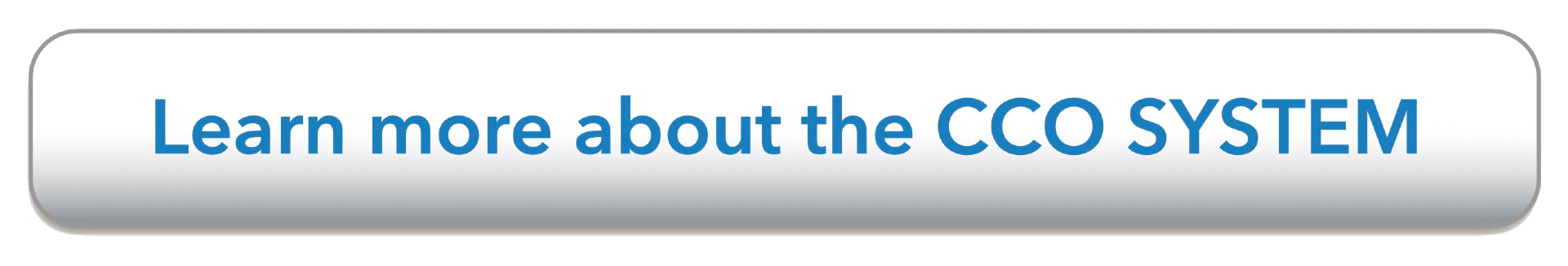 Learn more about the CCO SYSTEM